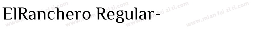 ElRanchero Regular字体转换